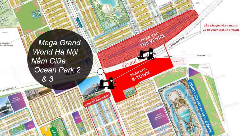 Vị trí Mega Grand World Hà Nội nằm giữa Vinhomes Ocean Park 2 & 3